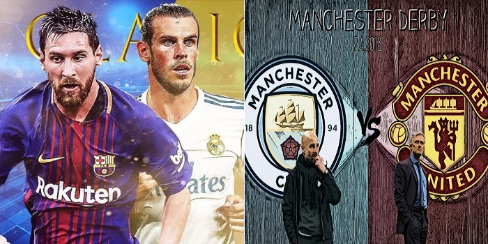 El Clásico + Manchester Derby