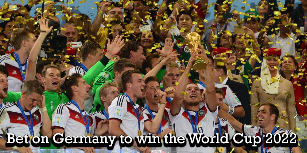 bet on Germany to win the World Cup, who will win the World Cup