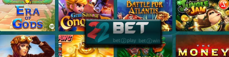 22BET Casino gaming portfolio and casino slots